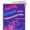 Fractals, Googols, and Other Mathematical Tales
