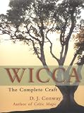 Wicca: The Complete Craft
