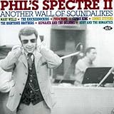 Phil's Spectre II: Another Wall of Soundalikes