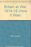 Britain at war 1914-18