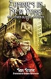 Zombies in New York : and other bloody jottings