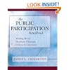 The Public Participation Handbook: Making Better Decisions Through Citizen Involvement