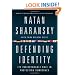 Defending Identity: Its Indispensable Role in Protecting Democracy