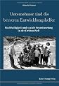 Unternehmer sind die besseren Entwicklungshelfer : Nachhaltigkeit und soziale Verantwortung in der Dritten Welt
