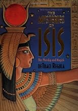 Mysteries Of Isis: Her Worship & Magick (Llewellyn's World Religion & Magic Series)