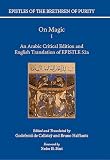 On magic, an Arabic critical edition and English translation of Epistle 52a. Part I