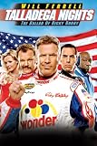 Talladega Nights: The Ballad Of Ricky Bobby (Unrated)