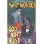 God Ain't Blind
