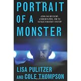 Portrait of a Monster: Joran van der Sloot, a Murder in Peru, and the Natalee Holloway Mystery