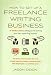 How to Set Up a Freelance Writing Business: An Insider Guide to Setting Up and Running Your Own Copywriting Business
