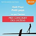 Petit pays suivi d'un entretien avec l'auteur | Livre audio Auteur(s) : Gaël Faye Narrateur(s) : Gaël Faye