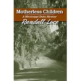 Motherless Children: A Mississippi Delta Mystery