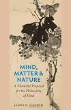 Mind, Matter, and Nature: A Thomistic Proposal for the Philosophy of Mind
