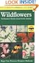 A Field Guide to Wildflowers : Northeastern and North-Central North America (Peterson Field Guides)