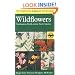 A Field Guide to Wildflowers: Northeastern and North-central North America (Peterson Field Guides)