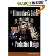 The Filmmaker's Guide to Production Design
