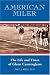 American Miler: The Life and Times of Glenn Cunningham