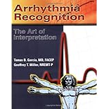 Arrhythmia Recognition: The Art Of Interpretation