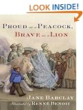 Proud as a Peacock, Brave as a Lion