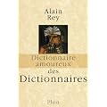 Dictionnaire amoureux des dictionnaires