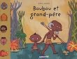 Boubou et grand-p�re