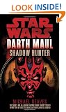 Star Wars: Darth Maul: Shadow Hunter