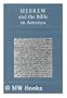 Hebrew and the Bible in America: The First Two Centuries (Brandeis Series in American Jewish History, Culture and Life)