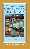 Modern and Contemporary Irish Drama (Second Edition) (Norton Critical Editions)