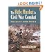 The Rifle Musket in Civil War Combat: Reality and Myth (Modern War Studies)