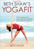 Beth Shaw's Yogafit - 2nd Edition