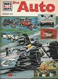 Das Auto ( Was ist Was , Band 53 ) [D5w] - Hans Reichardt