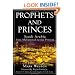 Prophets and Princes: Saudi Arabia from Muhammad to the Present