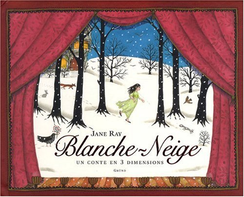 Blanche-Neige : Un conte en 3 dimensions