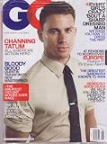 Aug 2009 *G Q* Magazine (Single Issue) Featuring, CHANNING TATUM 