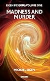 Madness and murder