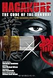 Hagakure: Code of the Samurai (the Manga Edition)