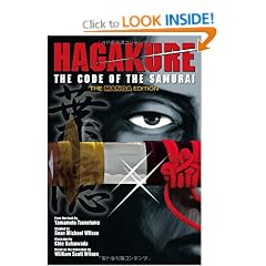 Hagakure: Code of the Samurai (the Manga Edition)