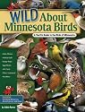 Adventure Publications AP30525 Wild About Minnesota Birds