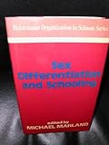 Sex differentiation and schooling