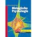 Biologische Psychologie. UTB basics