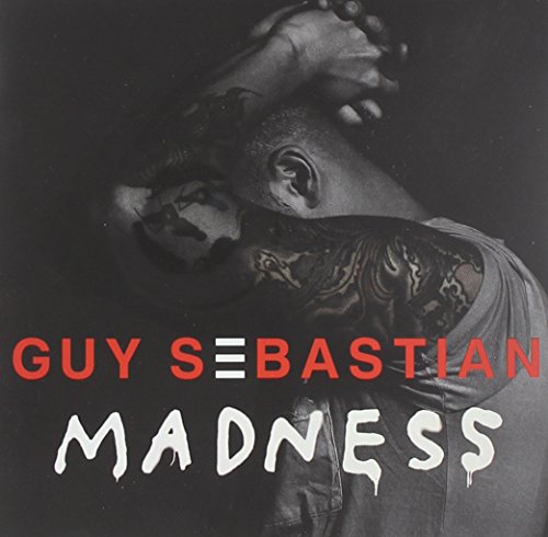 Guy Sebastian - MADNESS - Zortam Music