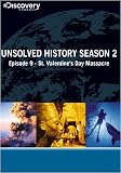 Unsolved History Season 2 - Episode 9: St. Valentine's Day Massacre