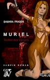 Muriel: Tochter des Vampirs - Samara Fraser