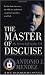 The Master of Disguise: My Secret Life in the CIA The Master of Disguise: My Secret Life in the CIA