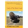 Lady of No Man's Land by Jeanne Williams