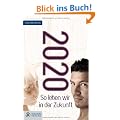 2020: So leben wir in der Zukunft