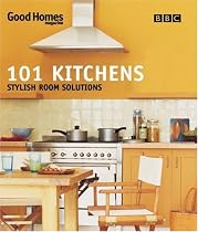 101 Kitchens: Stylish Room Solutions (Good homes)