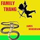 Family Thang: Volume 1