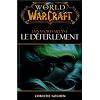 World of Warcraft : Le d�ferlement