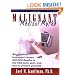Malignant Medical Myths: Why MEdical Treatment Causes 200,000 Deaths in the USA each Year, and How to Protect Yourself